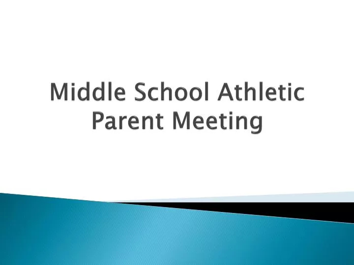 middle school athletic parent meeting