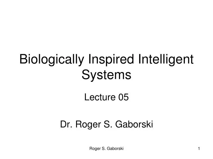 biologically inspired intelligent systems