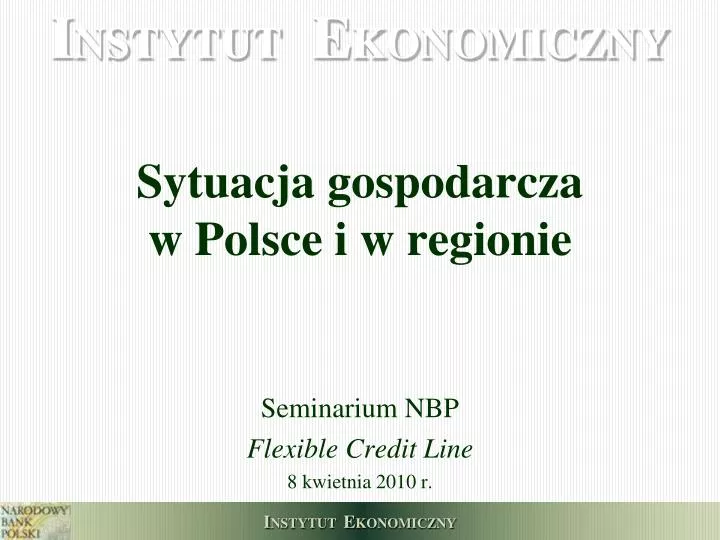 sytuacja gospodarcza w polsce i w regionie