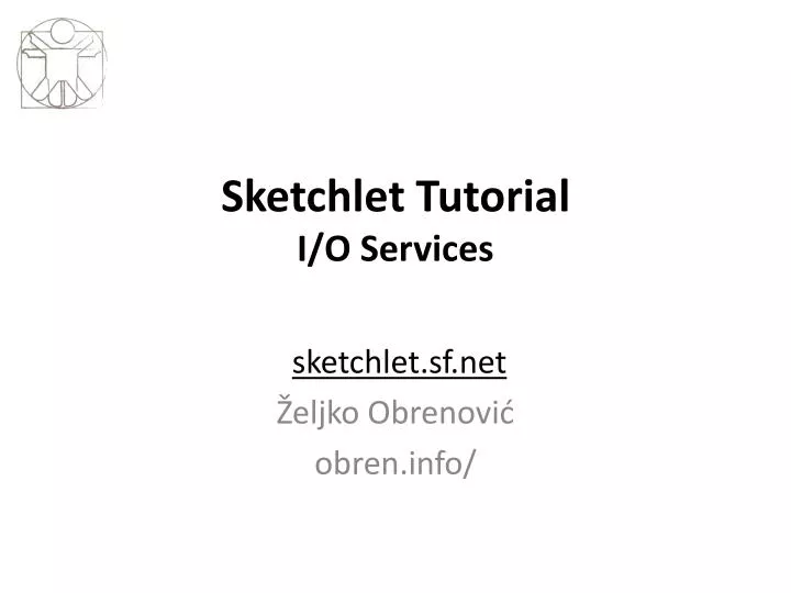 sketchlet tutorial i o services