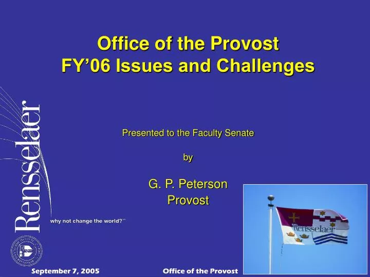 office of the provost fy 06 issues and challenges