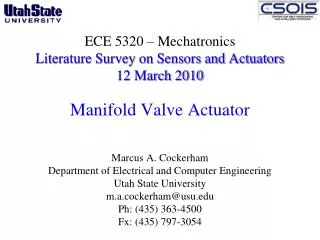 Marcus A. Cockerham Department of Electrical and Computer Engineering Utah State University