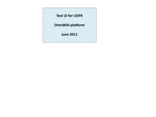Test UI for UDFR OntoWiki platform June 2011