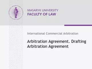 Arbitration Agreement . Drafting Arbitration Agreement