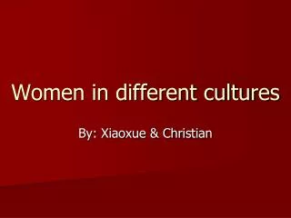 Women in different cultures