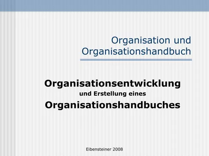 organisation und organisationshandbuch