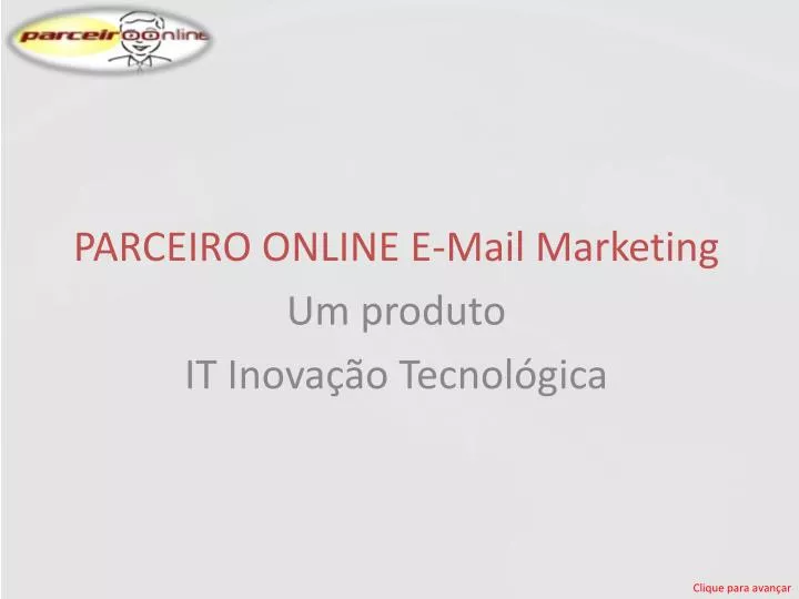 parceiro online e mail marketing um produto it inova o tecnol gica