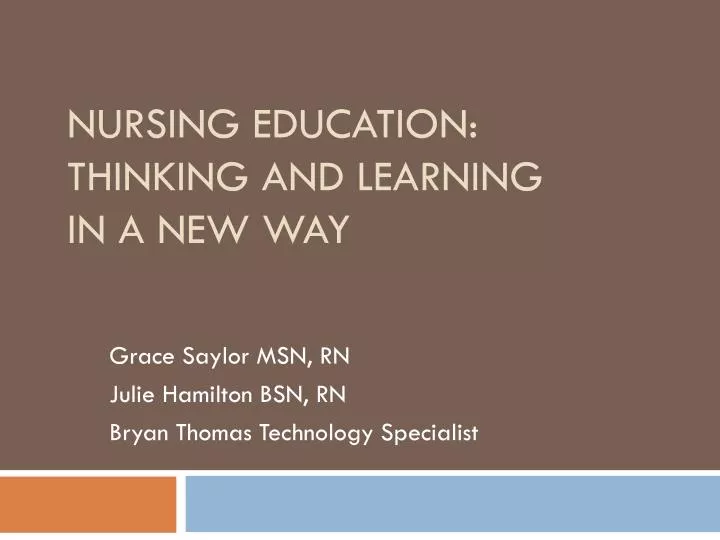 nursing education thinking and learning in a new way