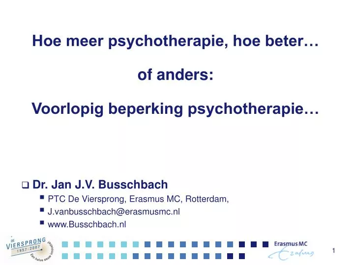 hoe meer psychotherapie hoe beter of anders voorlopig beperking psychotherapie