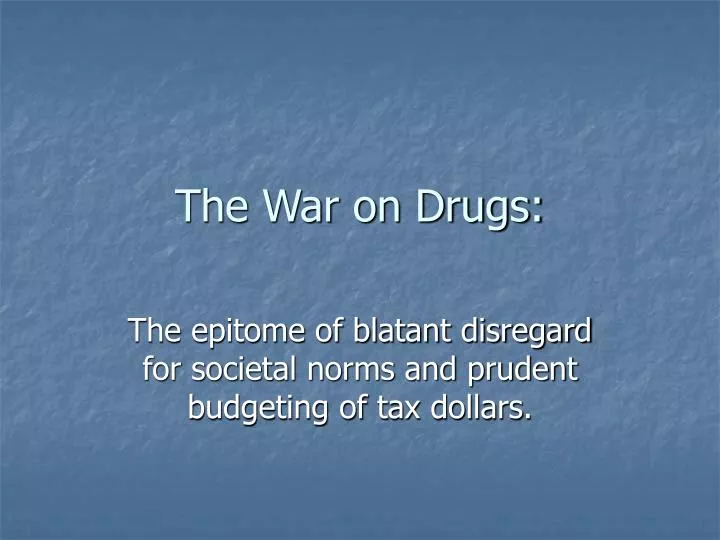 the war on drugs