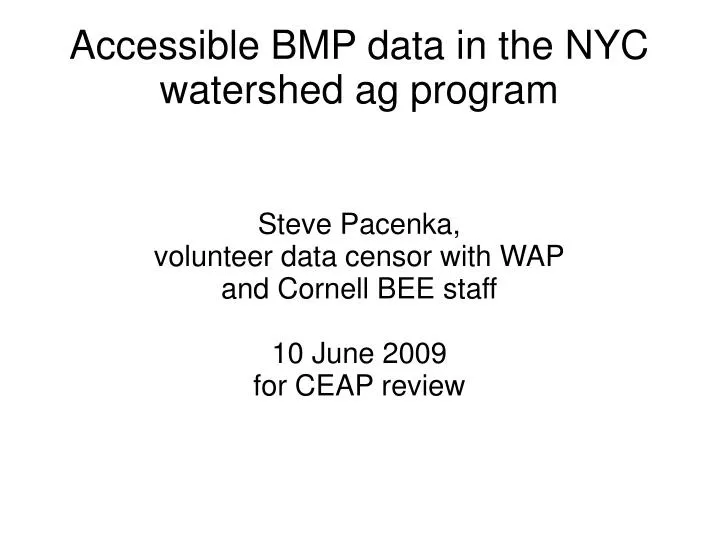 accessible bmp data in the nyc watershed ag program