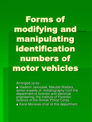 Forms of modifying and manipulating identification numbers of motor vehicles