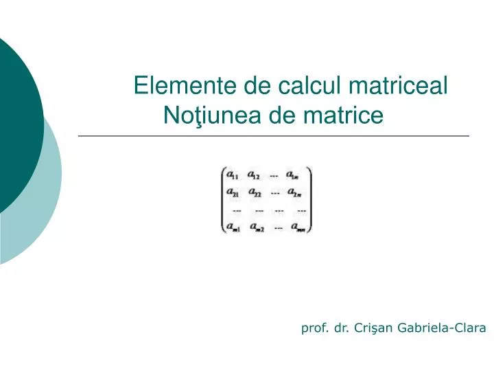 elemente de calcul matriceal no iunea de matrice