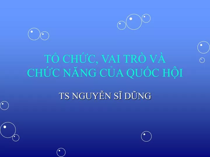 t ch c vai tr v ch c n ng c a qu c h i