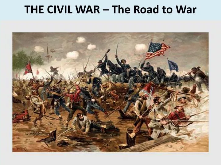 the civil war the road to war