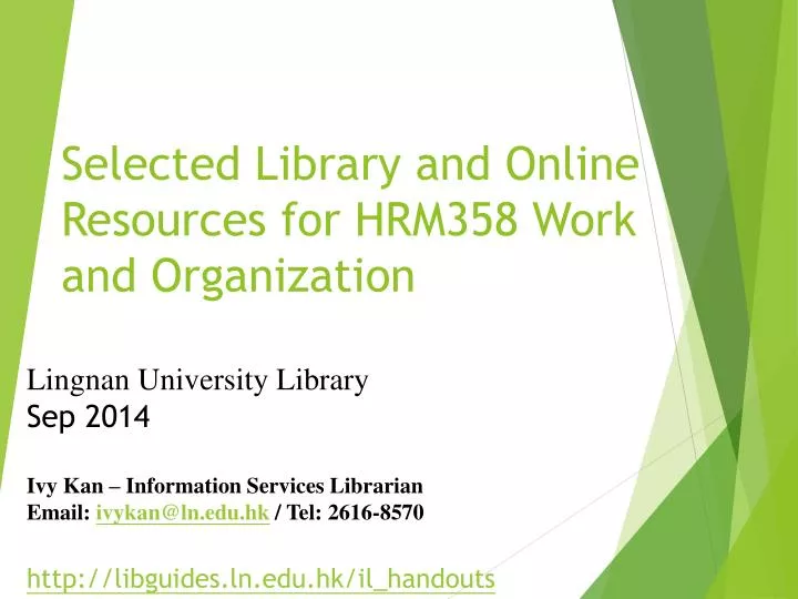 selected library and online resources for hrm358 work and organization