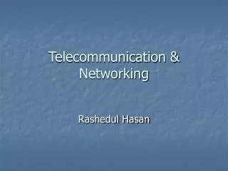 Telecommunication &amp; Networking