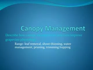 Canopy Management