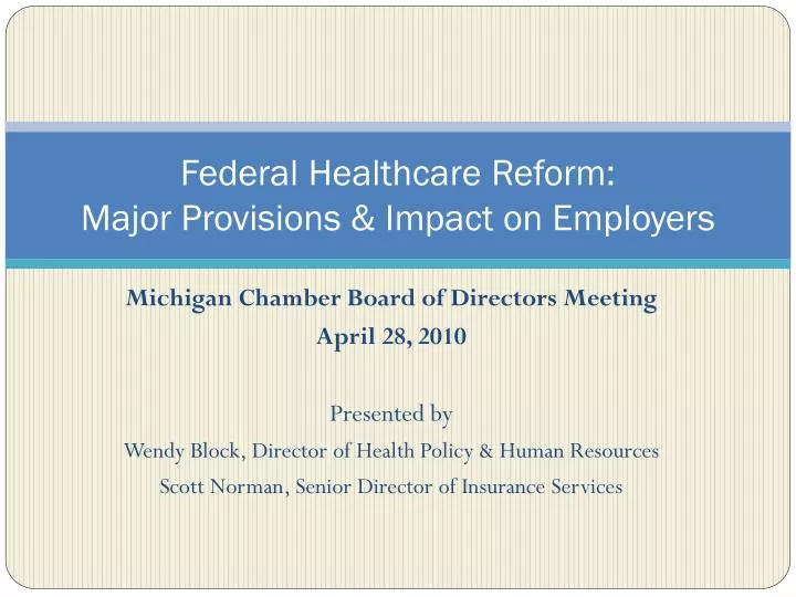 federal healthcare reform major provisions impact on employers