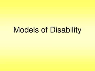 Models of Disability
