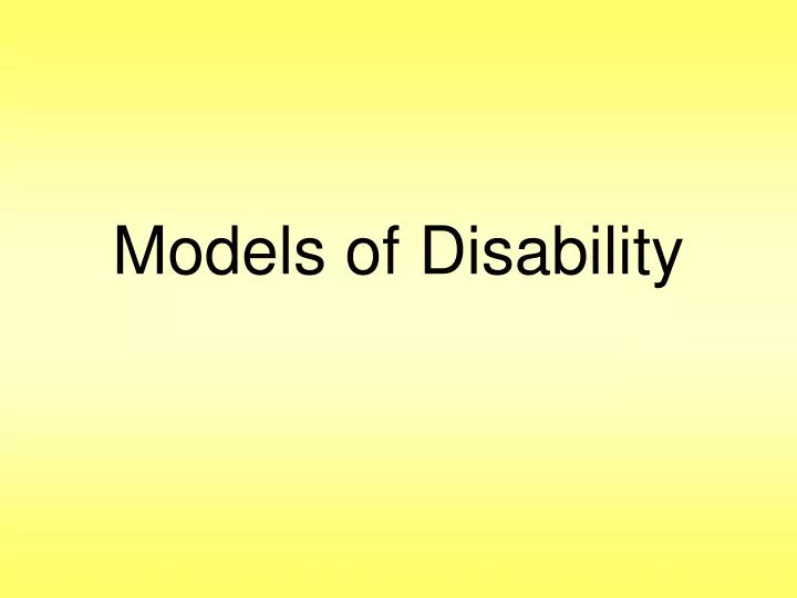 models of disability