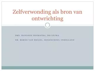 zelfverwonding als bron van ontwrichting