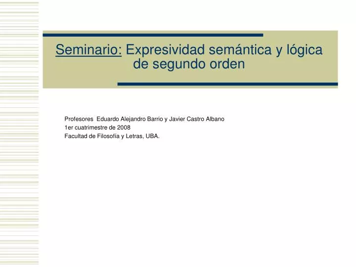 seminario expresividad sem ntica y l gica de segundo orden