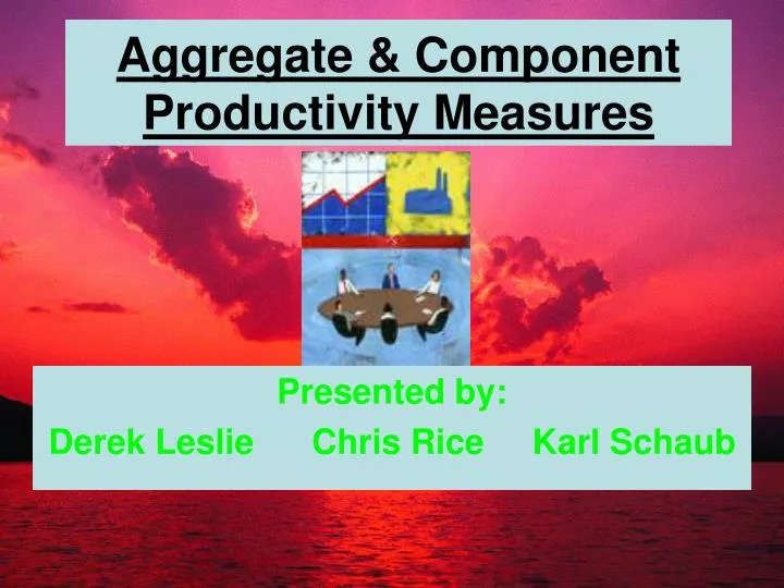 aggregate component productivity measures