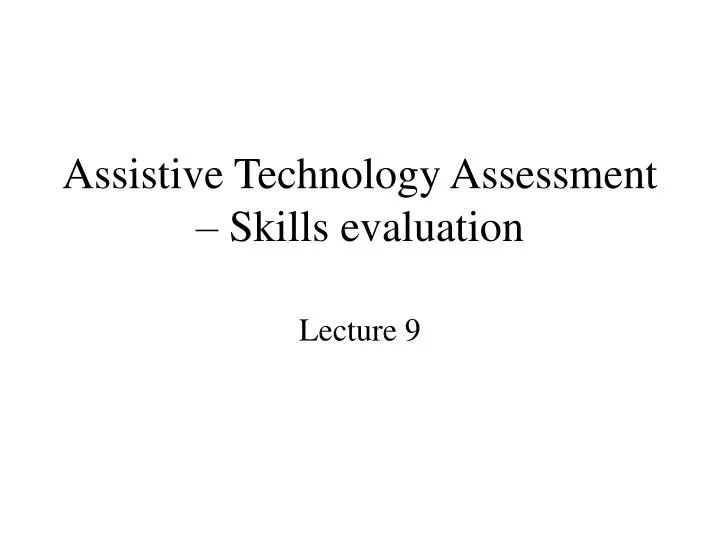 assistive technology assessment skills evaluation