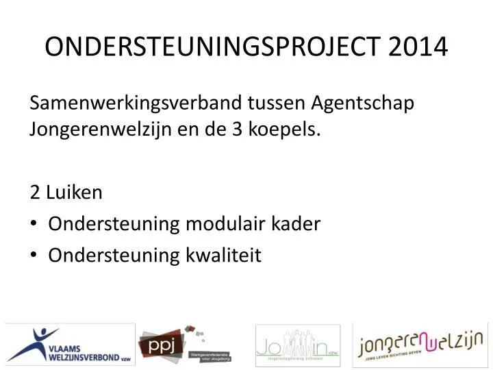 ondersteuningsproject 2014