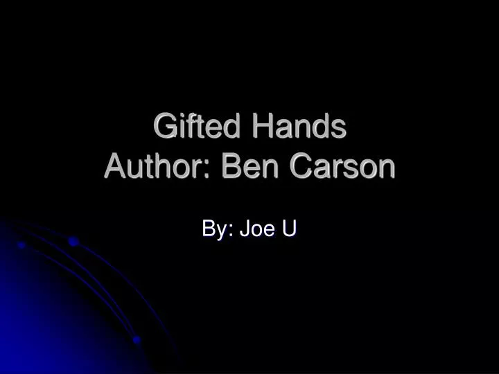 gifted hands author ben carson