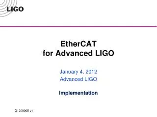 EtherCAT for Advanced LIGO
