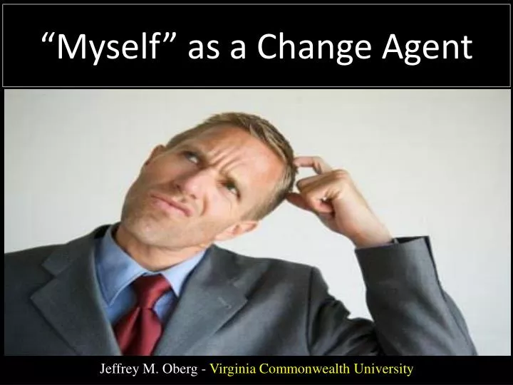 myself as a change agent