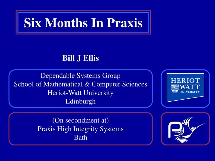 on secondment at praxis high integrity systems bath