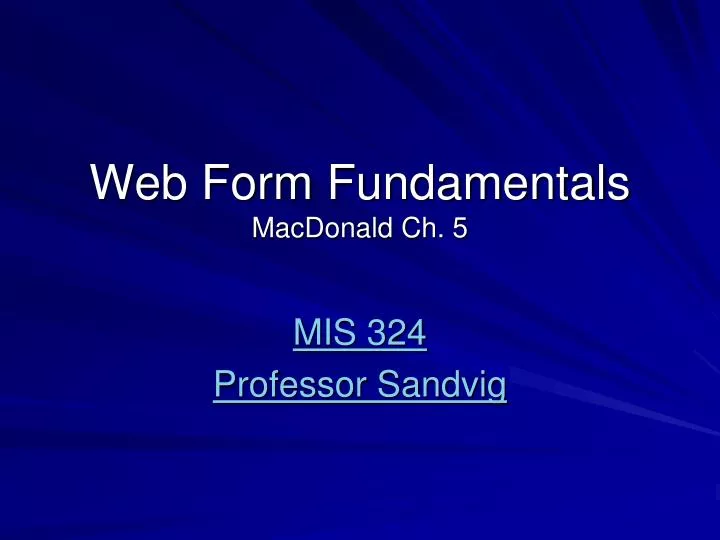 web form fundamentals macdonald ch 5
