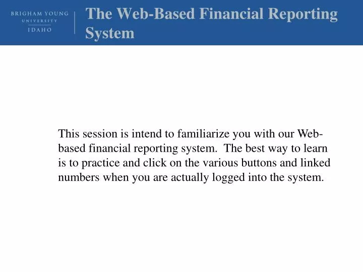 the web based financial reporting system
