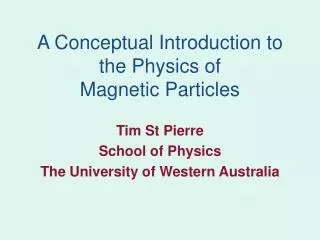 A Conceptual Introduction to the Physics of Magnetic Particles
