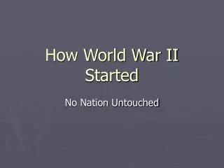 How World War II Started