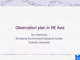 Observation plan in NE Asia