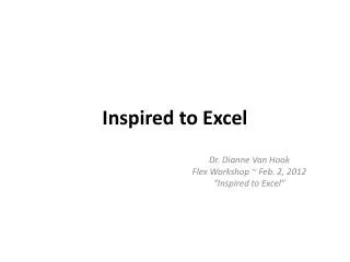 Inspired to Excel