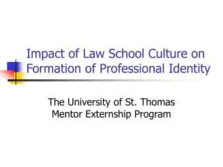 Impact of Law School Culture on Formation of Professional Identity