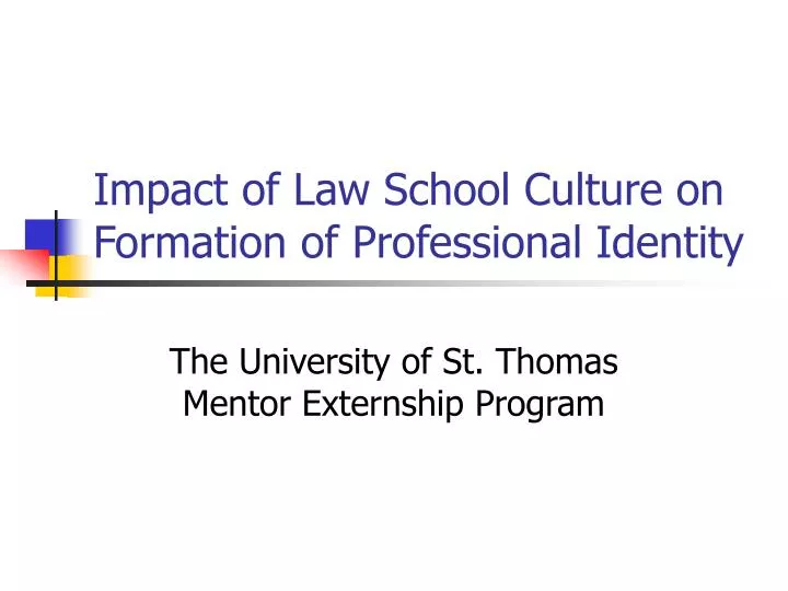 impact of law school culture on formation of professional identity