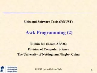 Unix and Software Tools (P51UST) Awk Programming (2)