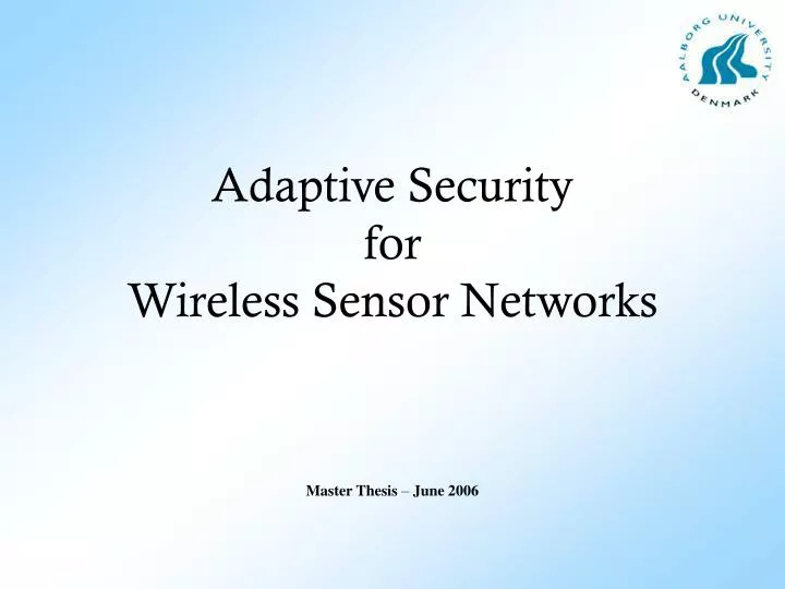 adaptive security for wireless sensor networks