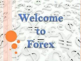 Welcome to Forex