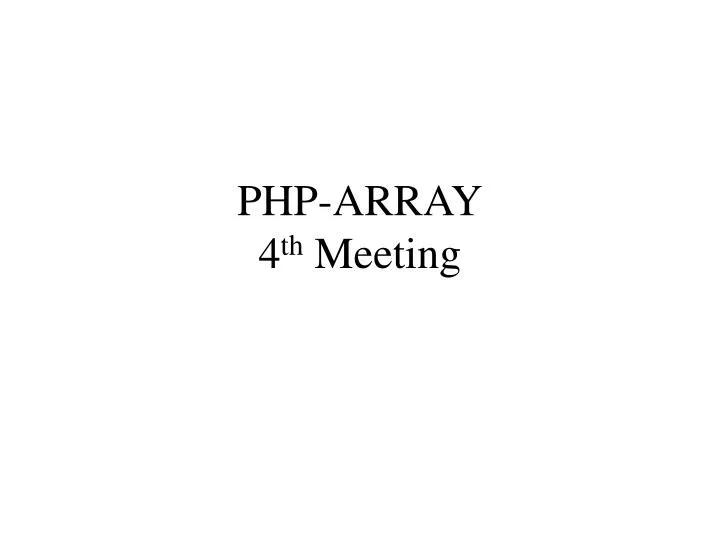 php array 4 th meeting