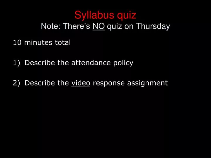 syllabus quiz note there s no quiz on thursday
