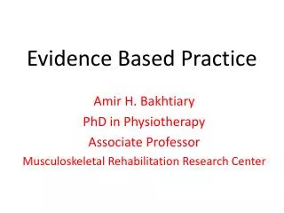 Evidence Based Practice