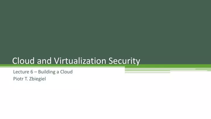 cloud and virtualization security