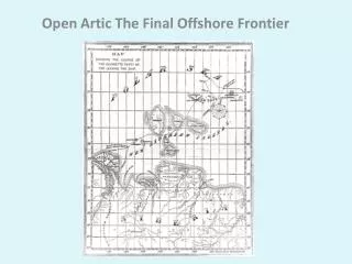 Open Artic The Final Offshore Frontier